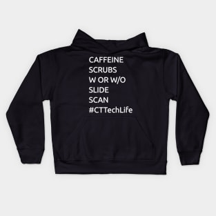 Caffeine Scrubs Scan CT Tech Life Cat Scan X Ray Tee Kids Hoodie